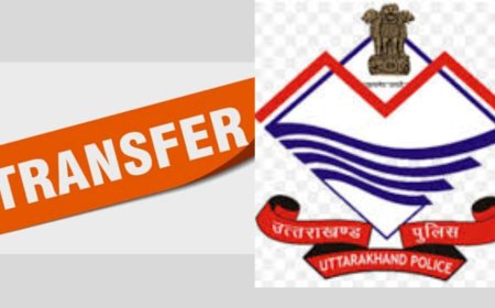 उत्तराखंड में प्रशासनिक बदलाव: 31 अधिकारियों के तबादले, जानें पूरी सूची