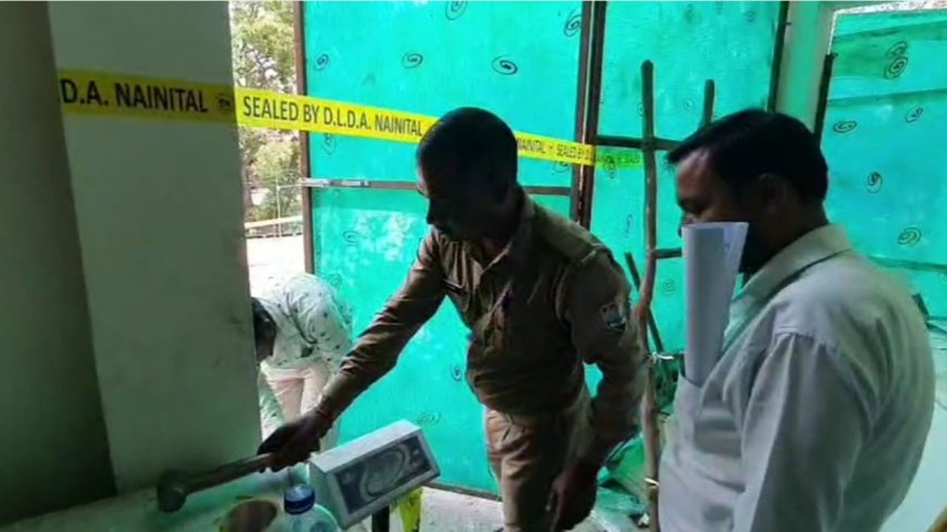 उत्तराखंड समाचार: विकास प्राधिकरण ने अवैध निर्माण पर कसी नकेल, सील किया निर्माणाधीन भवन